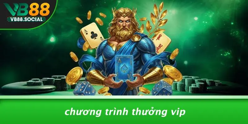 Chương Trình Thưởng VIP